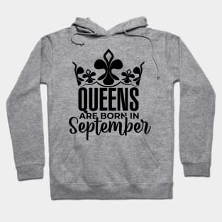 Queens are born in September Hoodie